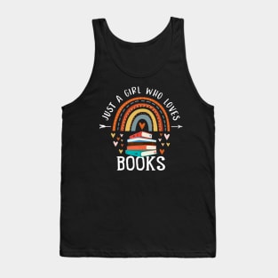 Just A Girl Who Loves Books Rainbow Gifts For Book Lover Tank Top